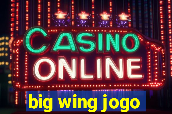 big wing jogo